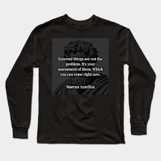 Marcus Aurelius's Liberation: The Power of Perception Over External Challenges Long Sleeve T-Shirt